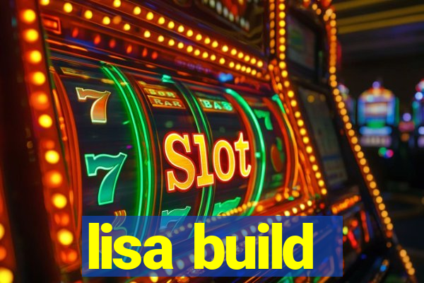 lisa build